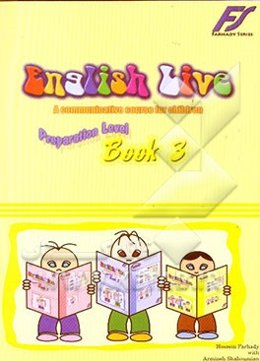 English live: a communicative course for children preparation level 3: textbook