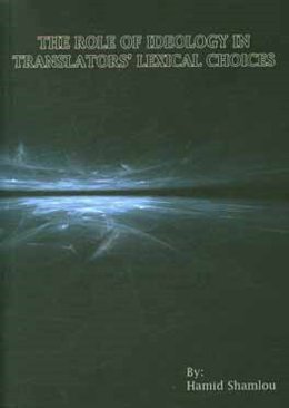 The role of ideology in translators' lexical choices