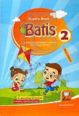 Pupil's book batis 2: a steam-based English course for very young learners