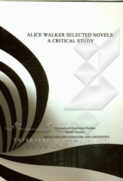 Alice Walker selected novels: a critical study