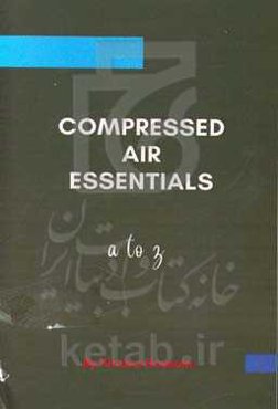 Compressed air essentials a to z