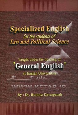 Specialized language for the students of law and political science: taught under the heading of general English at Iranian universities