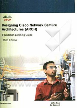 Designing cisco network service architectures (ARCH)