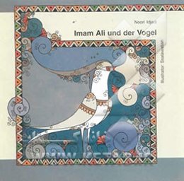 Imam Ali und der vogel (auswahl aus dem ...)