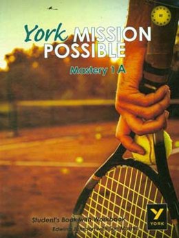 York mission possible mastery 1A: student's book with workbook