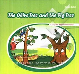 The olive tree and the fig tree