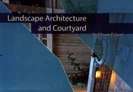 Landscape architecture and courtyard