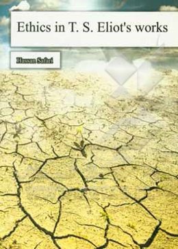 Ethics in T. S. Eliot's works