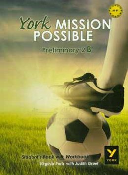 York mission possible preliminary 2B: student's book with workbook