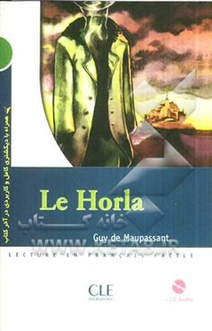 La horla: guy de maupassant (1850-1893)