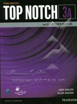 Top notch 3A: English for today's world with workbook