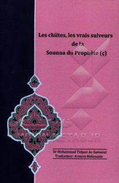 Les chites, les vrais suiveurs de la sunna du prophete