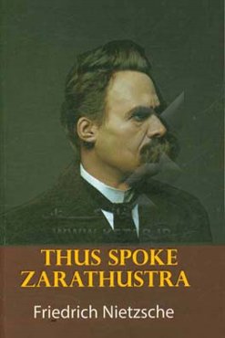 Thus spoke Zarathustra: a book for everyyone and no one