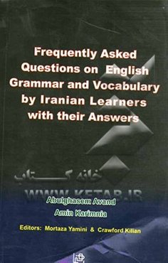 Frequently asked questions on English grammar and vocabulary by Iranian learners with their answers