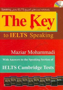 The key to IELTS speaking with answers to Cambridge test series