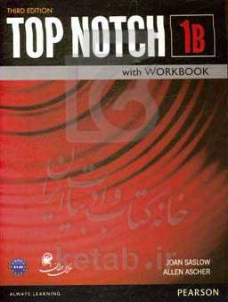 Top notch: English for today's world level 1B with workbook