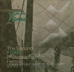 دومین جشنواره‌ی عکس فواد "بی‌نظمی" = The second FOAD photography festival