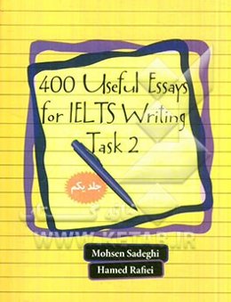 400 useful essays for IELTS writing task 2