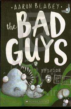 The bad guys 6
